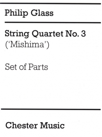 String Quartet No3: Mishima: Parts Only (Philip Glass)