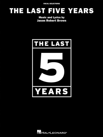 Jason Robert Brown: The Last Five Years - Vocal Selections