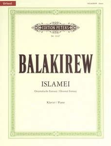 Balakirew: Islamei: Oriental Fantasy: Piano (Peters)
