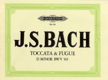 Toccata & Fugue In D Minor Bwv 565: Organ (Peters)