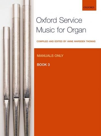 Oxford Service Music For Manuals Bk 3