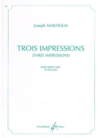Trois Impressions: (Three Impressions) Piano (Billaudot)