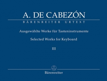 Selected Works For Keyboard Vol.3: Organ (Barenreiter)