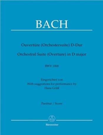 Orchestral Suite No3 Overture In D : Orchestral Score