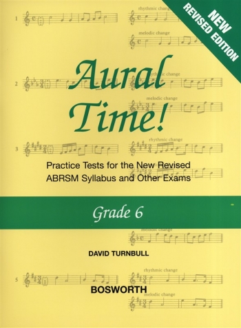 Aural Time: Grade 6: Practice Tests: New Edition Revised ABRSM 2011