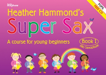 Super Sax Book 1: Alto Sax: Book & Cd  (hammond)