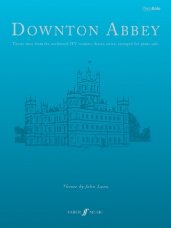 Downton Abbey: Theme Tune: Piano Solo