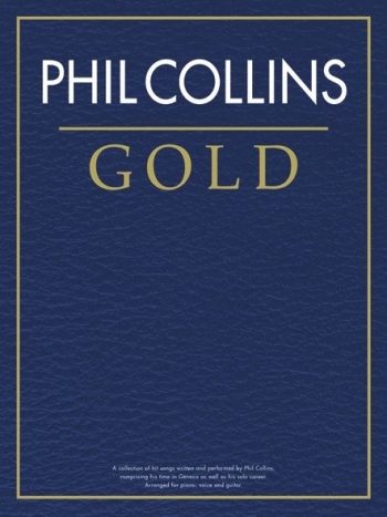 Phil Collins: Gold: Piano Vocal Guitar