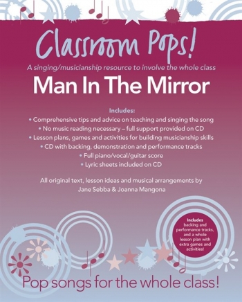 Classroom Pops: Man In The Mirror: Pop Songs For The Whole Class: Music & CD