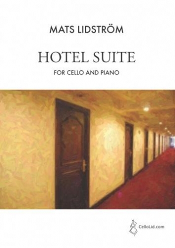 Hotel Suite for Cello & Piano (CelloLid)