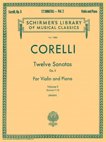 Twelve Violin Sonatas Op.5 Vol.2 (Nos. 7-12): Violin & Piano (Schirmer)