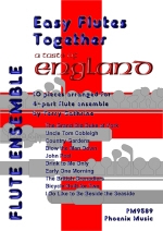 Easy Flutes Together: A Taste Of England: 10 Pieces For 4 Part Ensemble