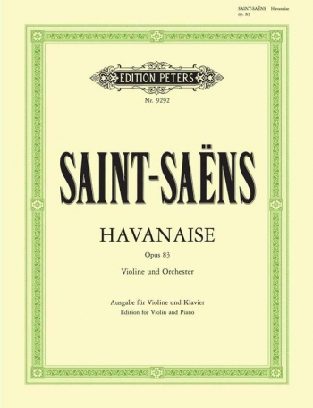 Havanaise Op.83: Violin & Piano (Peters)