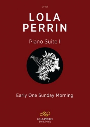 Piano Suite 1: Early One Sunday Morning