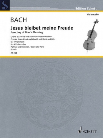 Jesu Joy Of Mans Desiring: 4 Cellos (Schott)