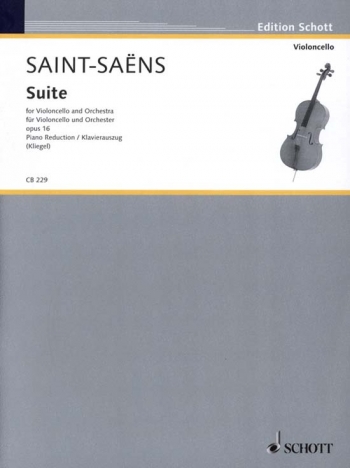 Suite: Op16: Cello & Orchestra (Schott)