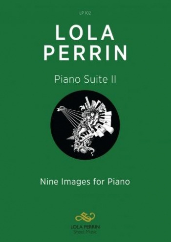 Perrin: Piano Suite 2: Nine Images For Piano