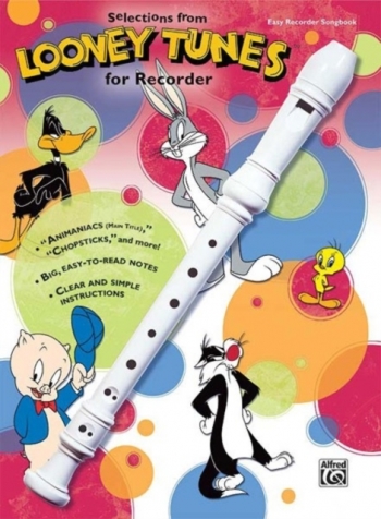 Looney Tunes For Recorder: Easy Recorder Songbook