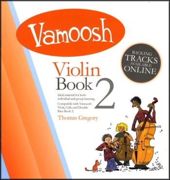 Vamoosh Violin Book 2: Pupils Book: Book & Audio (Thomas Gregory)