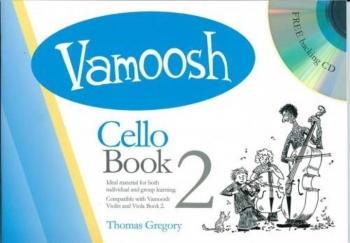 Vamoosh Cello Book 2: Pupils Book: Book & Audio (Thomas Gregory)
