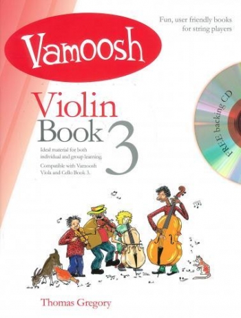 Vamoosh Violin Book 3: Pupils Book: Book & Cd (Thomas Gregory)