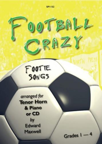 Football Crazy: Tenor Horn & Piano: Bk&Cd