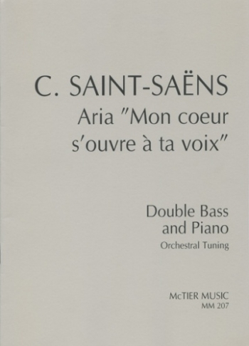 Aria Mon Coeur Souvre  A Ta Voix (Orchestral Tuning) : Double Bass & Piano