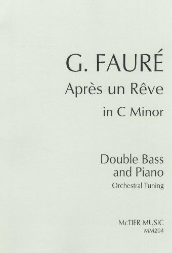 Apres Un Reve: C Minor Double Bass And Piano (Orchestral Tuning)