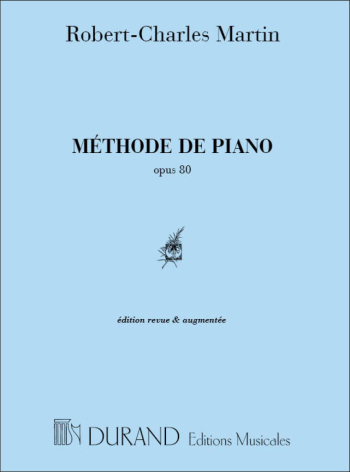 Martin: Methode De Piano Op. 80:  Piano Solo (Durand)