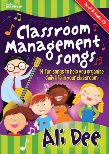Classroom Management Songs: 14 Fun Songs: Book And Cd