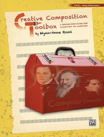 Creative Composition Toolbox: Book 1: Early Elementary