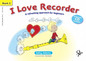 I Love Recorder: Book 1: Book And CD