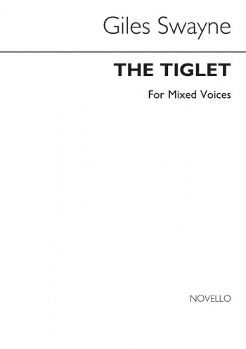 The Tiglet: Vocal: SATB Unaccompanied