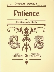 Patience Opera Vocal Score (Faber)