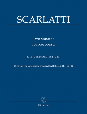 Sonatas (2) K11 & K492 For Keyboard (Set ABRSM Syllabus 2013-2014)