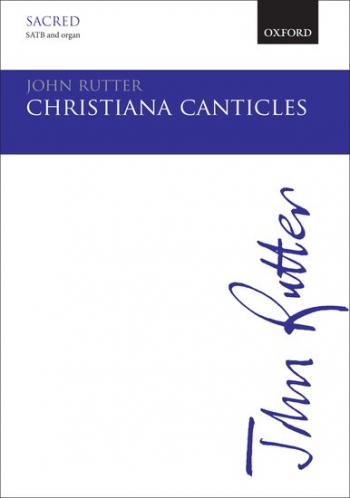 Christiana Canticles: Vocal SATB And Piano (OUP)