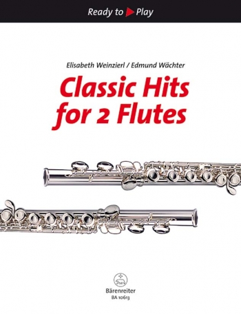 Ready To Play: Classic Hits For 2 Flutes: Duet