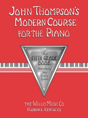 John Thompson's Modern Course For The Piano: Fifth Grade