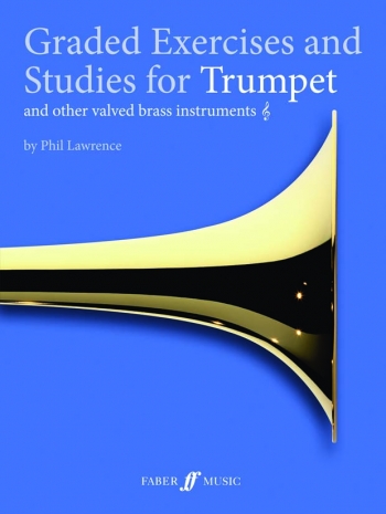 Graded Exercises And Studies For Trumpet And Other Valved Brass Instruments