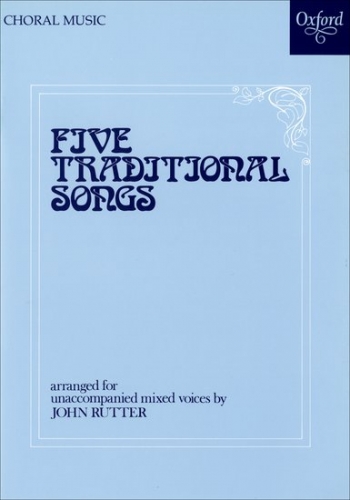 Five Traditional Songs: Vocal SATB & Piano (OUP)