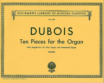 10 Pieces For Organ (Schirmer)