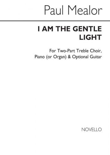 I Am The Gentle Light (Vocal Score)  2part