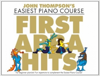 John Thompson's Easiest Piano Course: First ABBA Hits