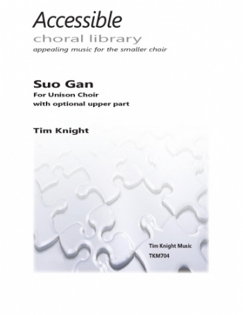 Suo Gan: Vocal: Unison Choir