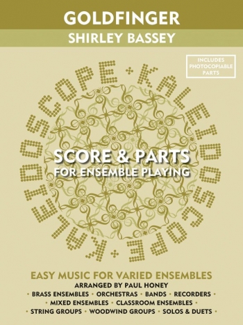 Kaleidescope: Goldfinger (The James Bond Collection): Wind Ensemble: Score & Parts