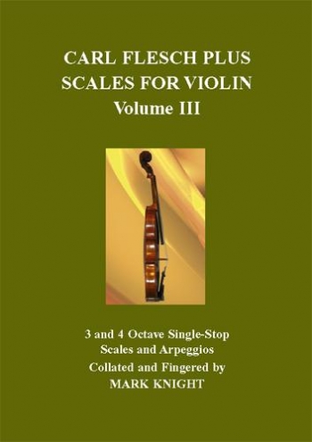 Carl Flesch Plus Scales For Violin: Vol 3