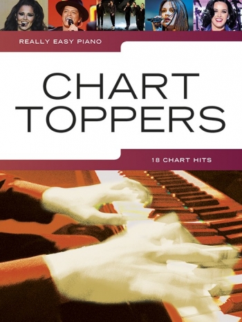 Really Easy Piano: Chart Toppers: Piano