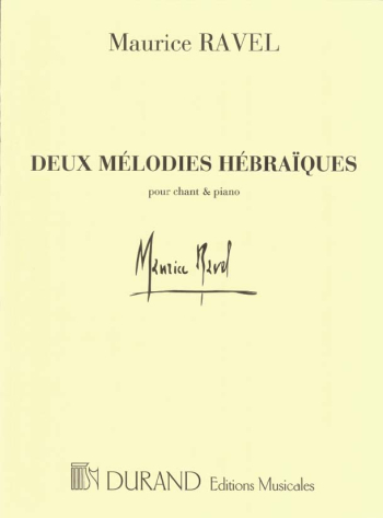 2 Mélodies Hébraïques: Meidum Voice & And Piano (Durand)