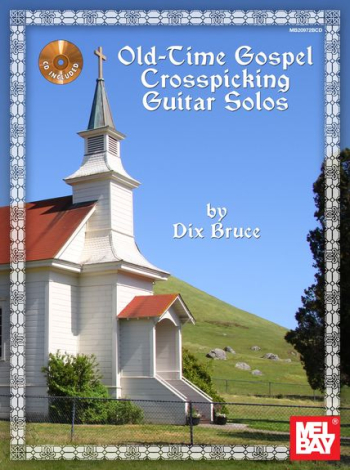 Old-Time Gospel Crosspicking Guitar Solos