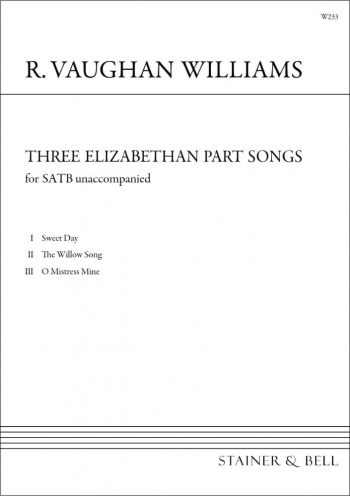 Three Elizabethan Part Songs. SATB (S&B)